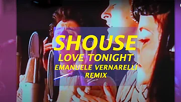 Shouse - Love Tonight ( Emanuele Vernarelli Remix )