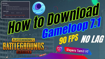 Gameloop 7.1 Beta 2021 Update | Download Tencent Gaming Buddy | Lag Fix 90 FPS | Official Emulator