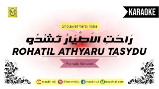 Karaoke Rohatil (Versi India) | Female Version | رَاحَتِ الاَطيَارُ تَشدُو