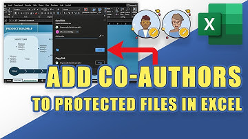 How to Add Co-Authors to Protected Files in Excel