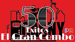 Gas Salsa Clasicas para Clasicos by Dj Gas NY. 50 Exitos Mix de El Gran Combo de Puerto Rico