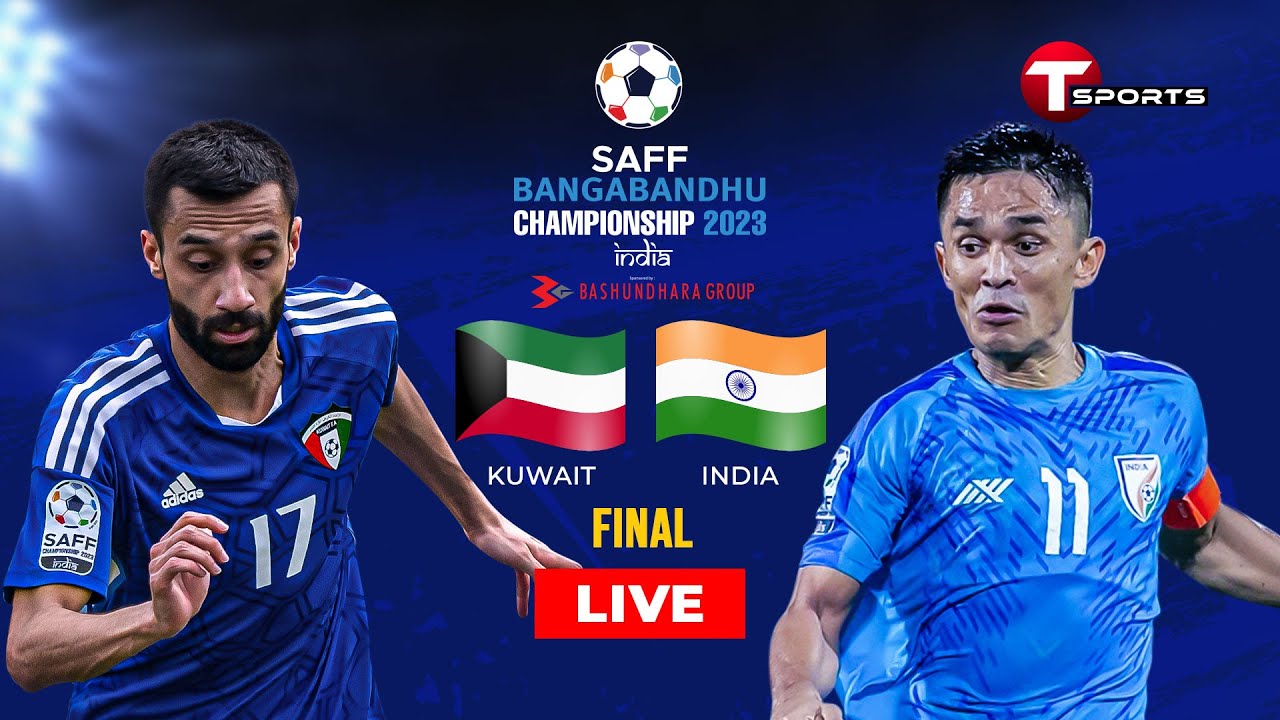 ⚽Live India vs Kuwait Saff Championship 2023 Final T Sports