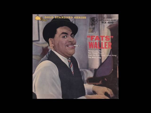 Until The Real Thing Comes AlongFats Waller