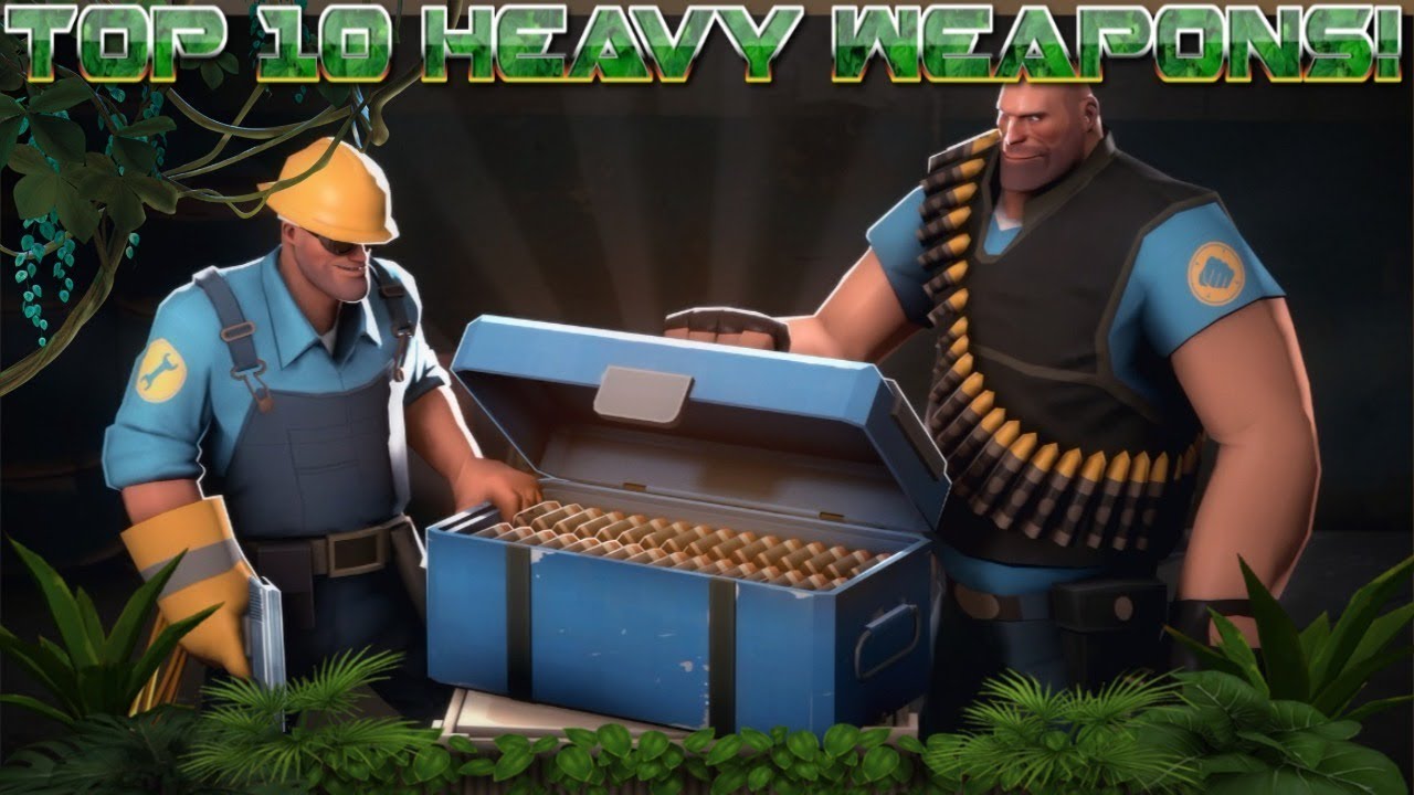 TF2: Top 10 Weapons For The Heavy!]-[Heavy update?]