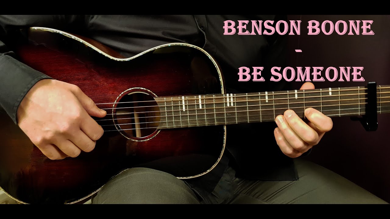 Learn to Play 'Be Someone' by Benson Boone: Easy Acoustic Guitar ...