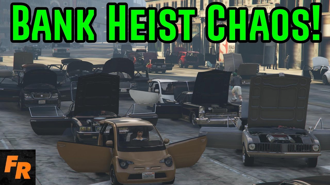 Bank Heist Chaos! - Gta 5 Mods