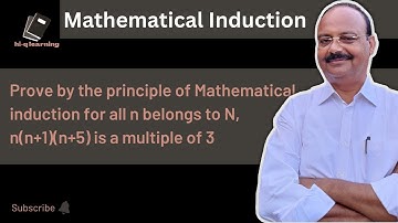 Prove by the principle of Mathematical induction | n(n+1)(n+5) is a multiple of 3 | Mathematics