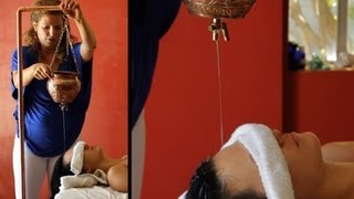 What Is a Shirodhara Massage? | Ayurvedic Massage