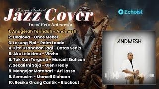 Download Lagu Jazz cover lagu indonesia penuh rasa | pop \u0026 soul nostalgia#jazz #music  MP3