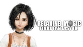 Relaxing Final Fantasy IX Music