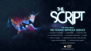 The Script - It&#39;s Not Right for You