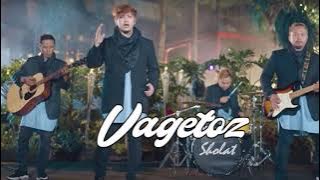 Sholat - Vagetoz (Lirik Lagu)