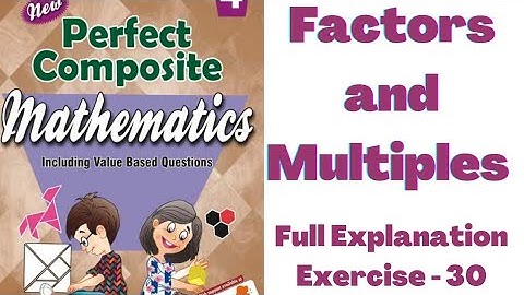 Factors and Multiples | Chapter 6 Class 4 | Exercise 19 | New Perfect Composite Mathematics