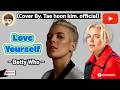 Betty Who (베티 후) - Love Yourself | Cover by [Tae Hoon Kim]