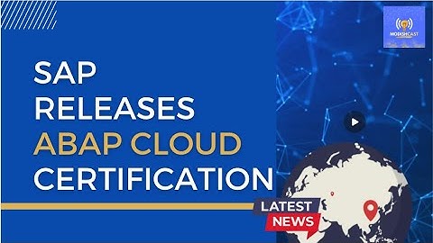 The News: Fast-track Your career with the SAP ABAP Cloud Certification