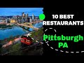 10 Best Restaurants in Pittsburgh, Pennsylvania (2023) - Top places to eat in Pittsburgh, PA.