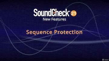 Sequence Protection in SoundCheck