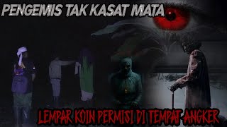 Download Lagu PENGEMIS GHAIB-LEMPAR KOIN DITEMPAT ANGKER PEMINTA TAK KASAT MATA MP3
