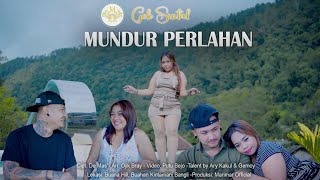 MUNDUR PERLAHAN -VOC GEK SINTAL (  MUSIC VIDEO)@MARIMAR-i4j 