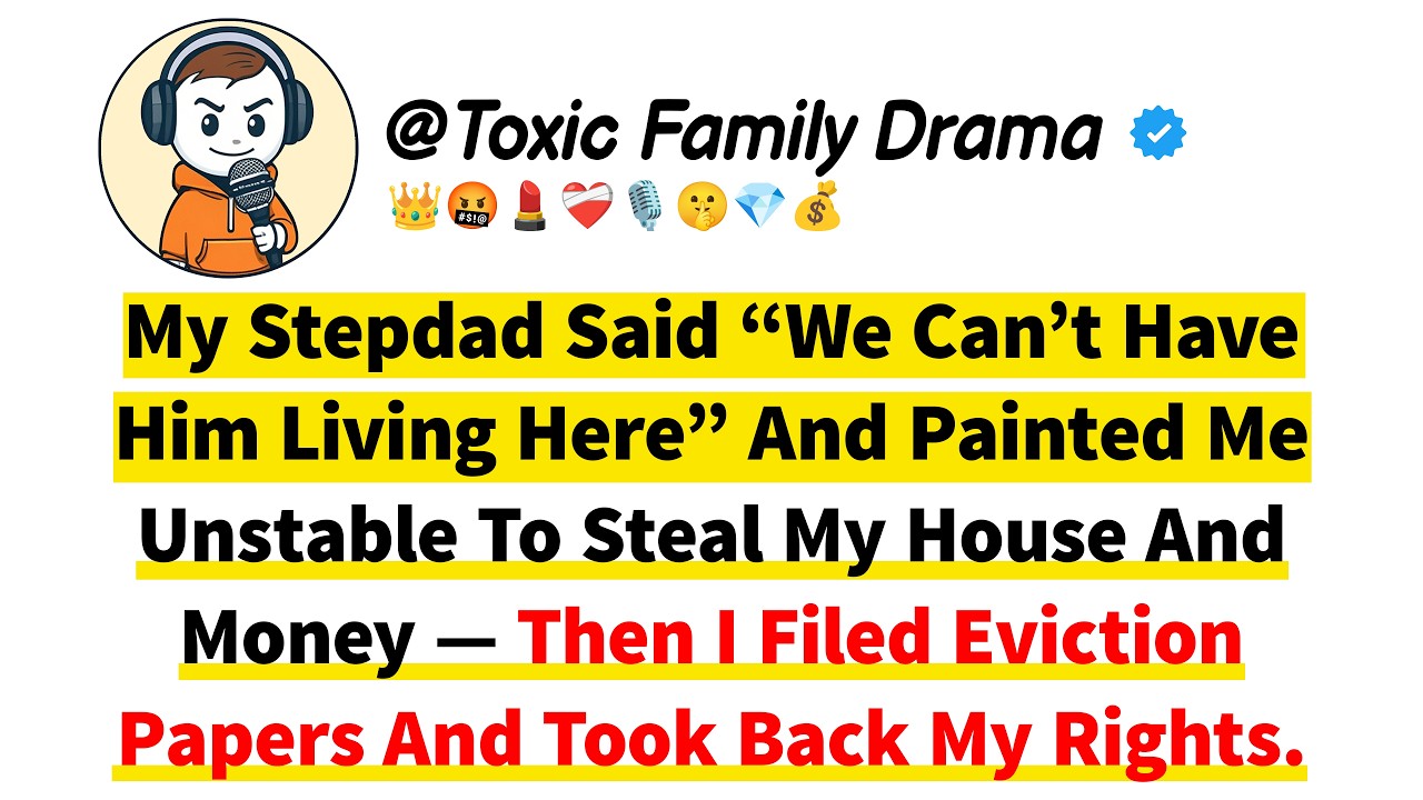 My Stepdad Said “We Can’t Have Him Living Here” And Painted Me Unstable To Steal My House And Money