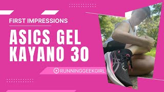 The Search for STABILITY: ASICS Gel Kayano 30 Review | RunningGeekGirl