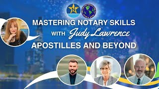 Mastering Notary Skills with Judy Lawrence: Apostilles and Beyond