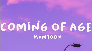 coming of age - mxmtoon (Lyrics)