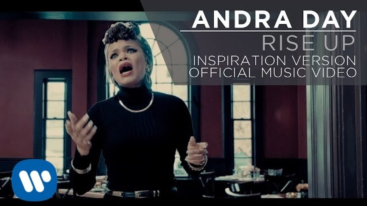 Andra Day   Rise Up Official Music Video Inspiration Version