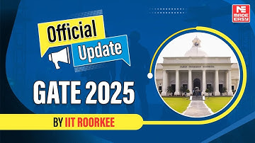 Official Update on GATE 2025 by IIT Roorkee | Latest Changes & Important Details! | MADE EASY