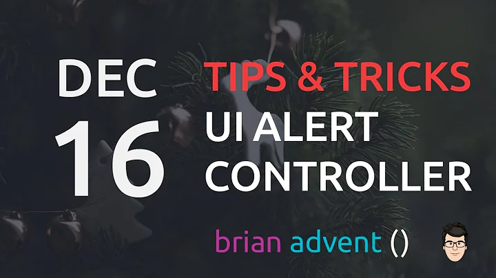 iOS Swift Tutorial: UIAlertController Tips & Tricks 16/24 🎄