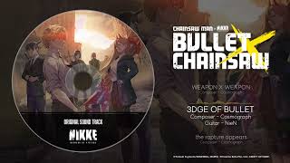 GODDESS OF VICTORY: NIKKE | OST 「BULLET × CHAINSAW」