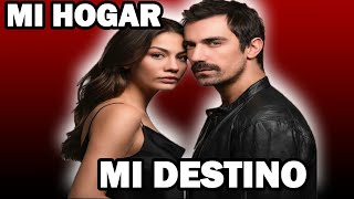 Mi Hogar Mi Destino Capítulo Final en Español Demet Özdemir ,İbrahim Çelikkol