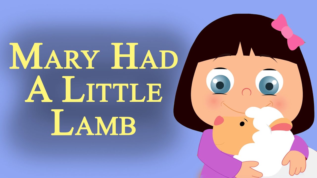 Mary Had A Little Lamb Nursery Rhyme for Kids YouTube Mary Had A Little Lamb Nursery Rhyme for Kids YouTube