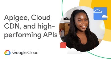 Delivering high-performing APIs with Apigee and Cloud CDN