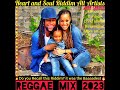 Reggae Mix 2023💯Heart and soul Riddim,jah cure, christopher martin,Etana,Busy signal,more...