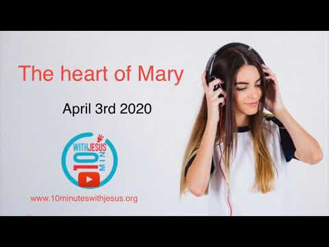 The heart of Mary - April 3rd 2020