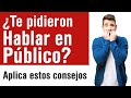 😲¿Te pidieron HABLAR EN PÚBLICO? ¿Estás nervioso? | 🎤 Haz estos 10 consejos para hablar con éxito