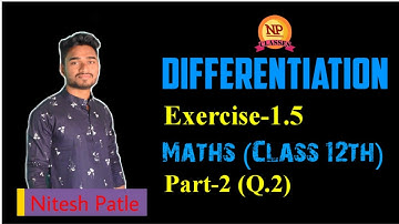 DIFFERENTIATION-Class 12th-New syllabus-Exercise 1.5(Part-2)