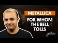 For Whom The Bell Tolls - Metallica (aula de bateria)