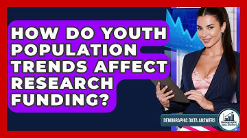 How Do Youth Population Trends Affect Research Funding? - Demographic Data Answers
