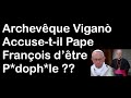 Archevque vigan accusetil pape franois dtre pdophile 