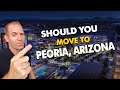 Living in Peoria AZ | Everything you need to know before moving to Peoria Arizona 2021