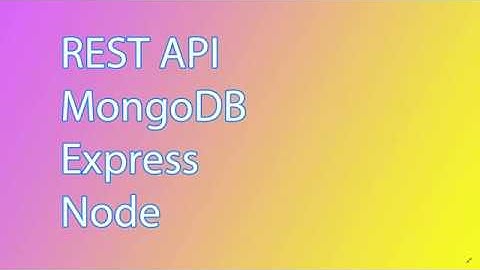 REST API Node Express MongoDB part 2