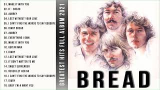 The Best Songs Bread Greatest Hits Full Album - Best Songs Of Bread ( HD/HQ ) Bread Music Soft Rock