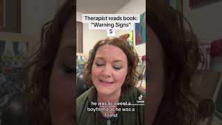Therapist reads Warning Signs 5
