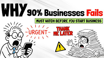 Why 90% Businesses Fail in The First 3 Years
