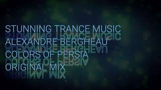 Alexandre Bergheau - Colors Of Persia (Original Mix)