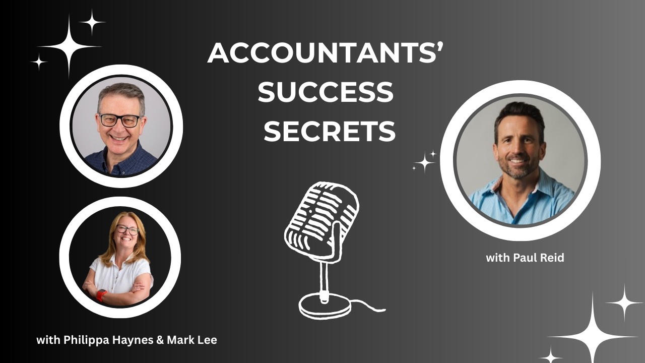 Accountants  Success Secrets with Paul Reid of Empower Accountancy