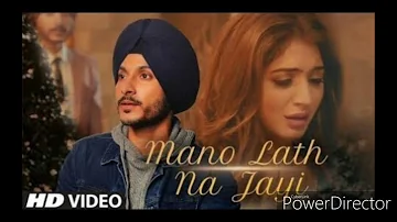 Mano Lath Na Jayi ( Full Song) Navjeet | Goldboy | Latest Punjabi Songs 2019 🔥🔥