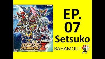 Super Robot Taisen Z Setsuko-Route[1st] Scenario 07 (NO CHEATING)